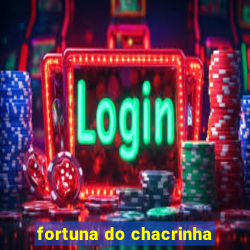 fortuna do chacrinha